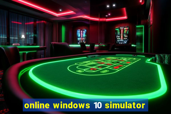 online windows 10 simulator